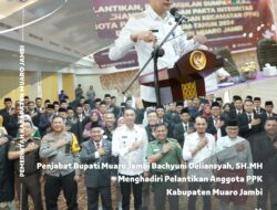 Penjabat Bupati Bachyuni Deliansyah, SH.MH Pelantikan Anggota PPK Kabupaten Muaro Jambi